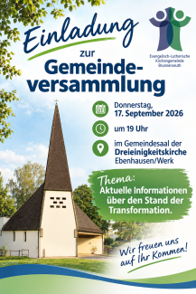 Gemeindeversammlung 17.09.2026 19 Uhr Gemeindesaal Dreieinigkeitskirche Ebenhausen/Werk